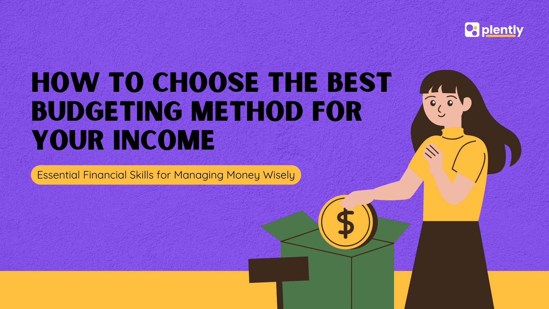 The Best Budgeting Method for Your Income: How to Choose One You’ll Actually Stick To